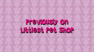 Littlest Pet Shop 小小宠物店【1-4季全99集 英语 英文字幕 适合7岁以上】-新知365