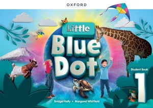 牛津2025全新《Little Blue Dot》少儿英语教材 全6级 音频可在线播放-新知365