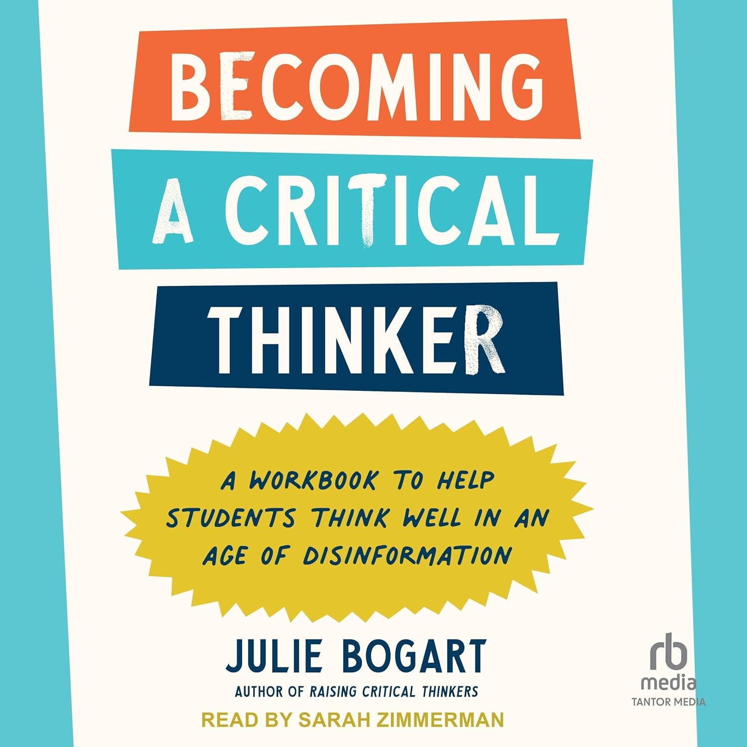 【2731】Becoming a Critical Thinker《成为批判性思考者》 – Julie Bogart 有声书音频MP3+电子书-新知365