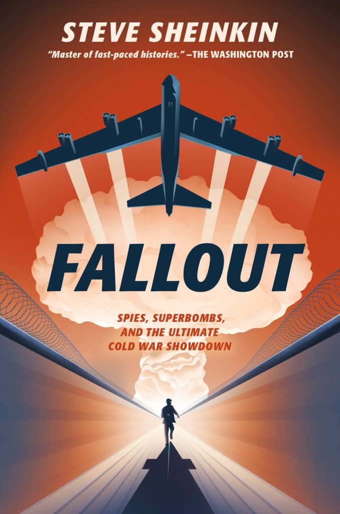 图片[1]-【2642】Fallout: Spies, Superbombs, and the Ultimate Cold War Showdown — Steve Sheinkin 电子书+音频-新知365